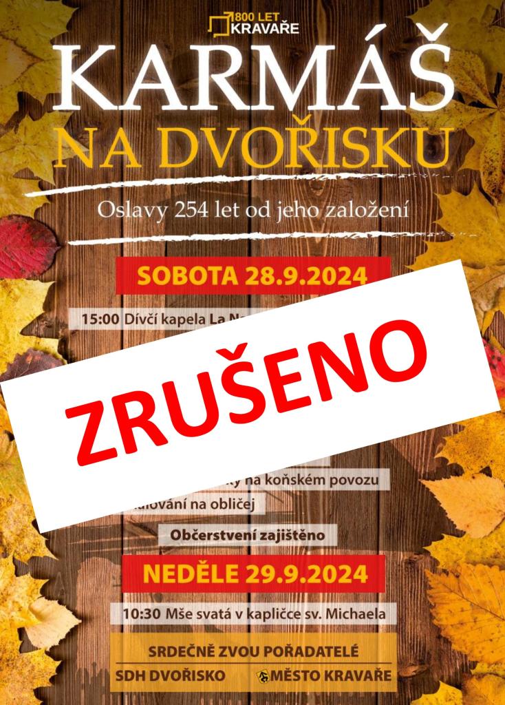 Plakát Karmáš na Dvořisko - Zrušeno