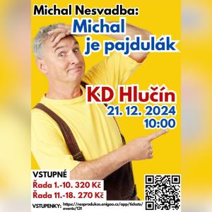 Plakát Michal je pajdulák